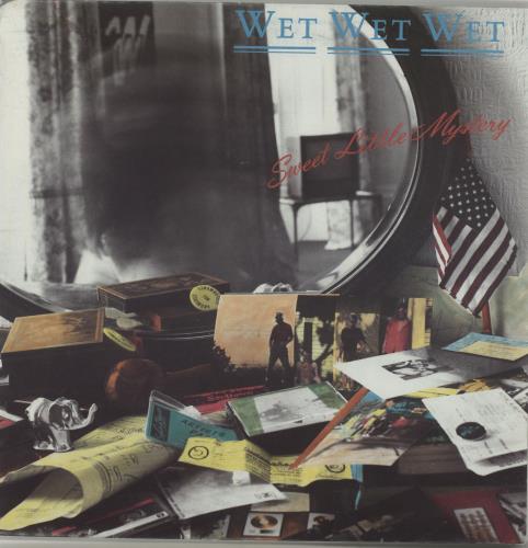 Wet Wet Wet Sweet Little Mystery 7" vinyl single (7 inch record / 45) UK WET07SW109764