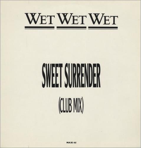 Wet Wet Wet Sweet Surrender 12" vinyl single (12 inch record / Maxi-single) French WET12SW91913
