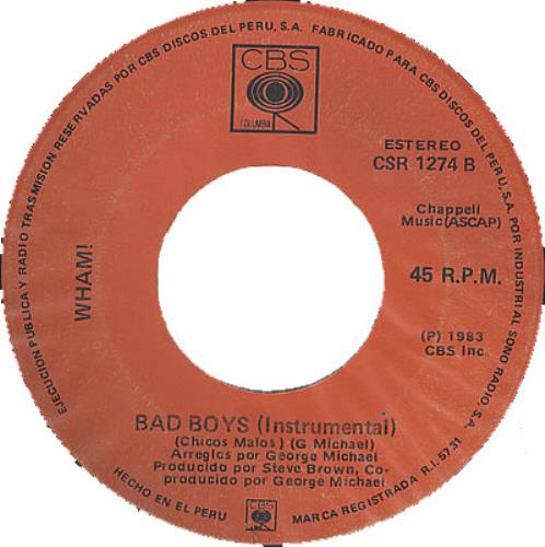 Wham Bad Boys 7" vinyl single (7 inch record / 45) Peruvian WHA07BA372262