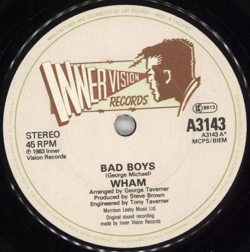 Wham Bad Boys 7" vinyl single (7 inch record / 45) UK WHA07BA726430