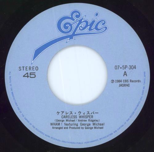 Wham Careless Whisper 7" vinyl single (7 inch record / 45) Japanese WHA07CA13504