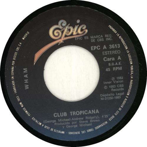 Wham Club Tropicana 7" vinyl single (7 inch record / 45) Spanish WHA07CL697535