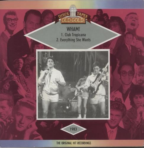 Wham Club Tropicana/Everything She Wants 7" vinyl single (7 inch record / 45) UK WHA07CL278719