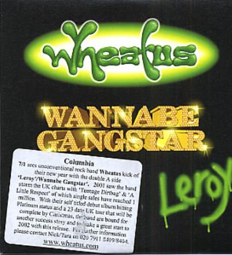 Wheatus Wannabe Gangster/Leroy CD single (CD5 / 5") UK WHEC5WA206455