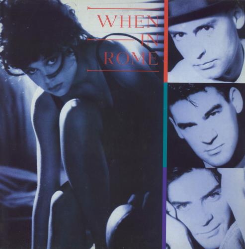When In Rome When In Rome - EX vinyl LP album (LP record) UK WHRLPWH805580