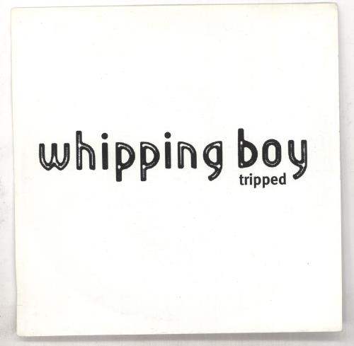 Whipping Boy Tripped - Flexi 7" vinyl single (7 inch record / 45) UK WHP07TR61242
