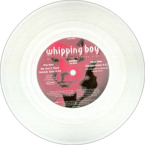 Whipping Boy We Don't Need Nobody Else - Clear Vinyl 7" vinyl single (7 inch record / 45) UK WHP07WE239457