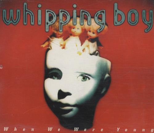 Whipping Boy When We Were Young CD single (CD5 / 5") UK WHPC5WH72913