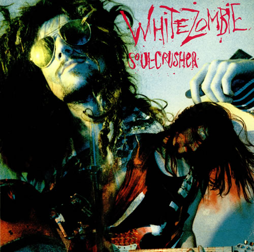 White Zombie Soul-Crusher - 2nd vinyl LP album (LP record) US WHZLPSO458038