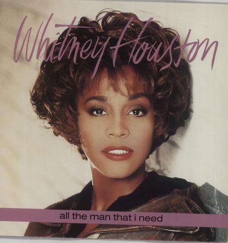 Whitney Houston All The Man That I Need - Injection 7" vinyl single (7 inch record / 45) UK HOU07AL273022