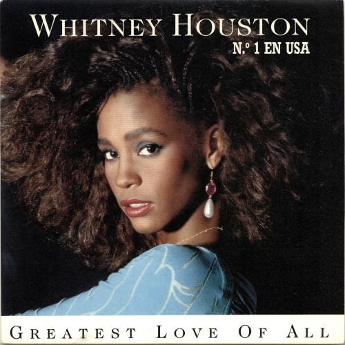 Whitney Houston Greatest Love Of All 7" vinyl single (7 inch record / 45) Spanish HOU07GR60394