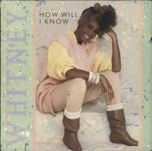 Whitney Houston How Will I Know 7" vinyl single (7 inch record / 45) German HOU07HO724044