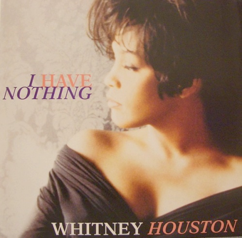 Whitney Houston I Have Nothing CD single (CD5 / 5") UK HOUC5IH47914
