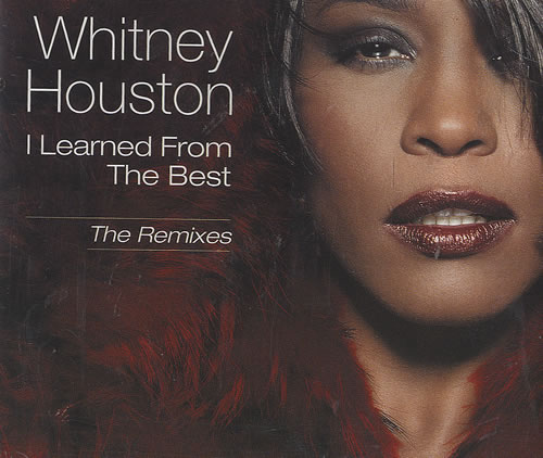 Whitney Houston I Learned From The Best - The Remixes CD single (CD5 / 5") UK HOUC5IL437391