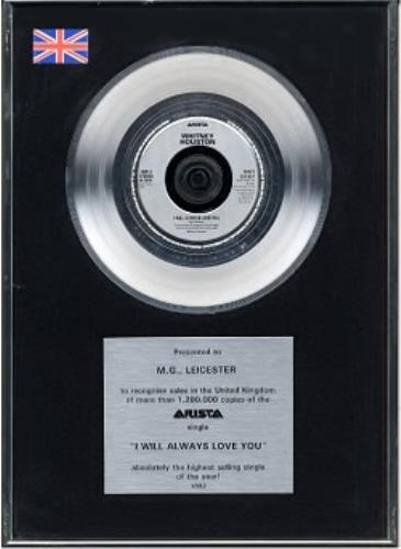 Whitney Houston I Will Always Love You - Platinum Award award disc UK HOUAWIW36059