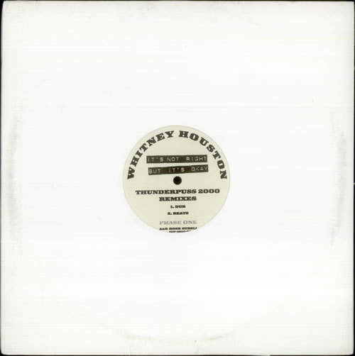 Whitney Houston It's Not Right - Thunderpuss 2000 Remixes 12" vinyl single (12 inch record / Maxi-single) UK HOU12IT130633