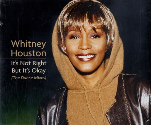 Whitney Houston It's Not Right But It's Okay CD single (CD5 / 5") Australian HOUC5IT131655