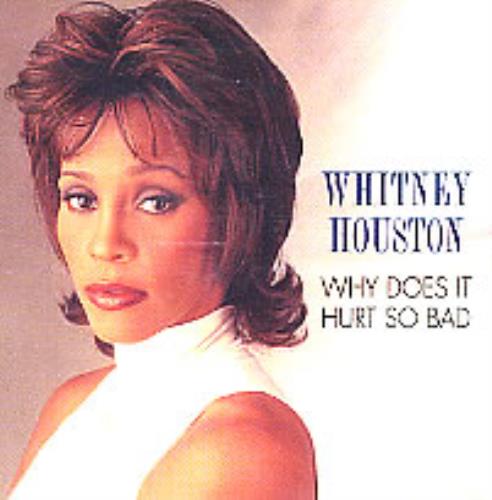 Whitney Houston Why Does It Hurt So Bad CD single (CD5 / 5") US HOUC5WH69831