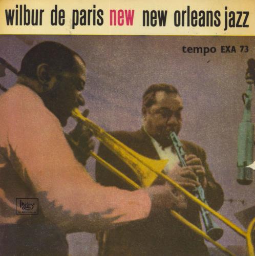 Wilbur De Paris Wilbur De Paris And His New New Orleans Jazz 7" vinyl single (7 inch record / 45) UK WDP07WI831724