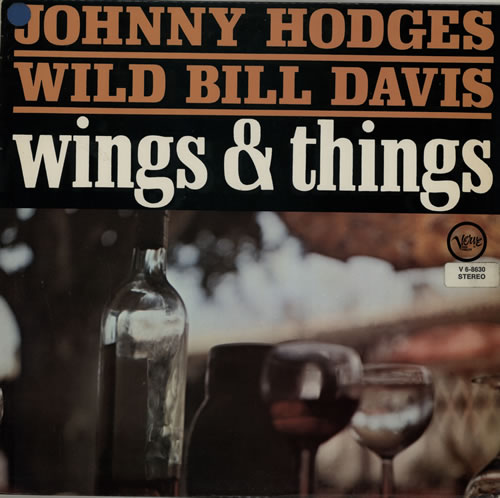 Wild Bill Davis & Johnny Hodges Wings And Things vinyl LP album (LP record) German WCBLPWI566718