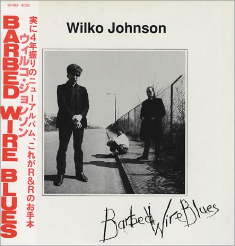 Wilko Johnson Barbed Wire Blues vinyl LP album (LP record) Japanese WLJLPBA371630