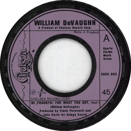William DeVaughn Be Thankful For What You've Got - Jukebox 7" vinyl single (7 inch record / 45) UK WJQ07BE721831