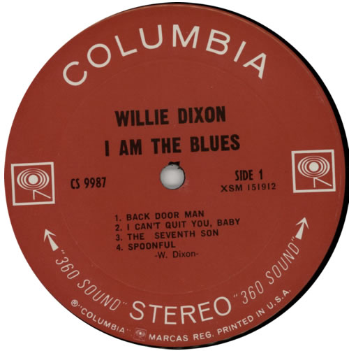 Willie Dixon I Am The Blues - 1st - 360 Sound Stereo vinyl LP album (LP record) US XONLPIA591956