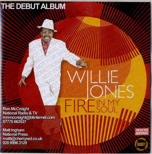 Willie Jones Fire In My Soul CD-R acetate UK WWXCRFI609670