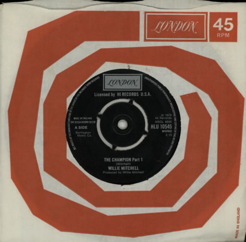 Willie Mitchell The Champion 7" vinyl single (7 inch record / 45) UK WLY07TH574738