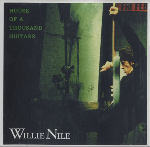 Willie Nile House Of A Thousand Guitars CD-R acetate US 1WNCRHO473004