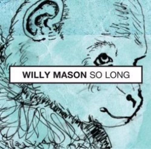 Willy Mason So Long CD single (CD5 / 5") UK WADC5SO323481
