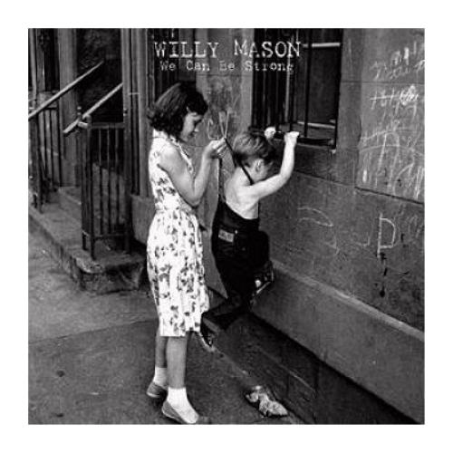 Willy Mason We Can Be Strong CD single (CD5 / 5") UK WADC5WE400438