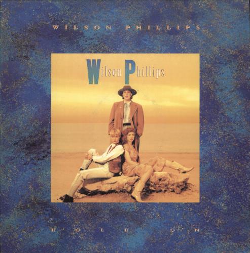 Wilson Phillips Hold On 12" vinyl single (12 inch record / Maxi-single) UK WPH12HO107590