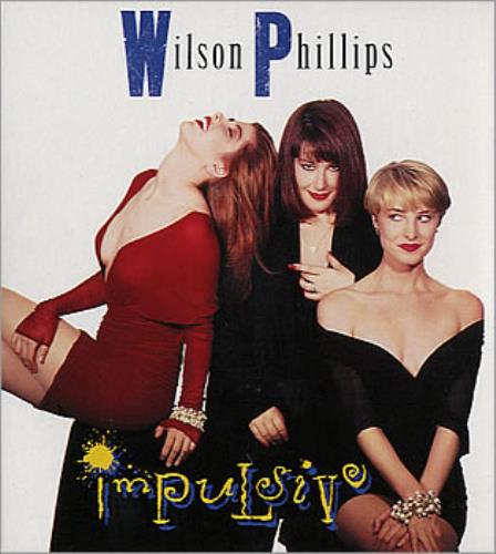 Wilson Phillips Impulsive CD single (CD5 / 5") US WPHC5IM267195