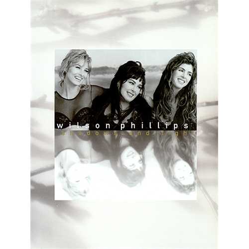 Wilson Phillips Shadows And Light media press pack US WPHPPSH409921