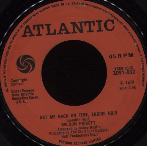 Wilson Pickett Get Me Back On Time, Engine No 9 7" vinyl single (7 inch record / 45) UK WP.07GE670198