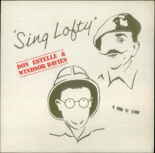 Windsor Davies & Don Estelle Sing Lofty vinyl LP album (LP record) UK D&ELPSI549409