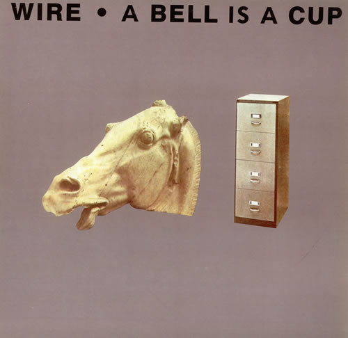 Wire A Bell Is A Cup vinyl LP album (LP record) UK WIRLPAB440952