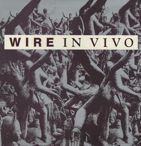 Wire In Vivo 12" vinyl single (12 inch record / Maxi-single) UK WIR12IN108709