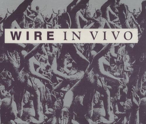 Wire In Vivo 3" CD single (CD3) UK WIRC3IN110039