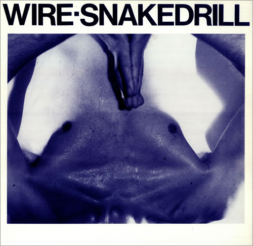 Wire Snakedrill EP 12" vinyl single (12 inch record / Maxi-single) UK WIR12SN29952