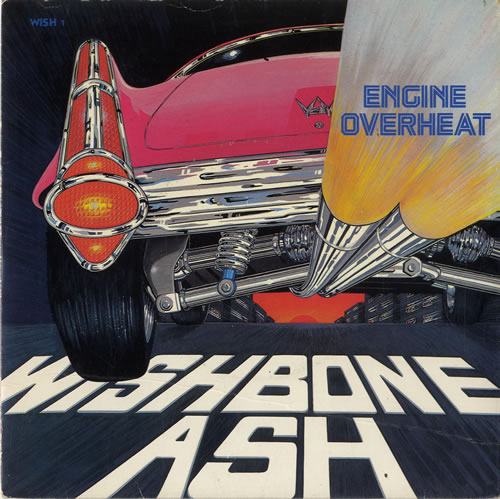 Wishbone Ash Engine Overheat 7" vinyl single (7 inch record / 45) UK WSH07EN569861