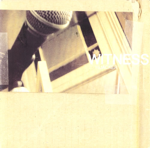 Witness (Indie) Hijacker 7" vinyl single (7 inch record / 45) UK WTN07HI574603