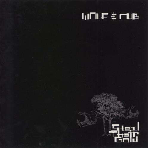 Wolf & Cub Steal Their Gold 7" vinyl single (7 inch record / 45) UK W&C07ST782031