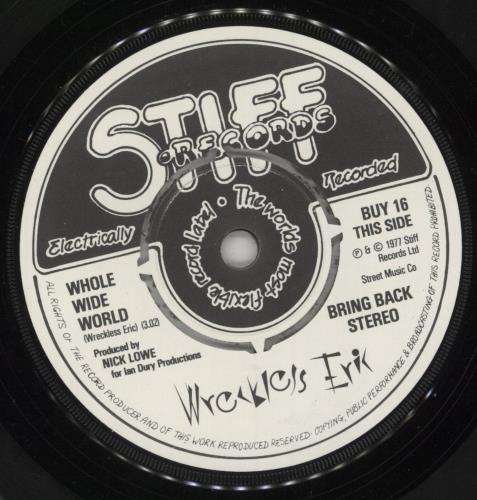 Wreckless Eric Whole Wide World - 4pr + p/s 7" vinyl single (7 inch record / 45) UK WRC07WH450668