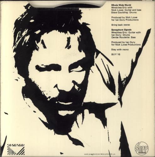 Wreckless Eric Whole Wide World - 4pr + p/s 7" vinyl single (7 inch record / 45) UK WRC07WH450668