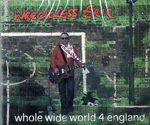 Wreckless Eric Whole Wide World 4 England CD single (CD5 / 5") UK WRCC5WH628858