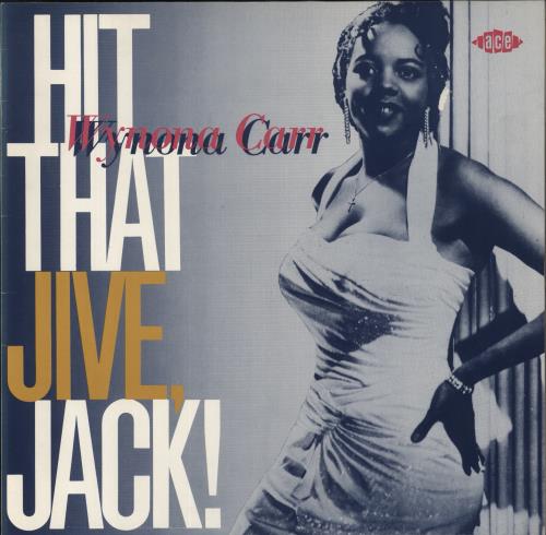 Wynona Carr Hit That Jive, Jack! vinyl LP album (LP record) UK Y3ULPHI706906