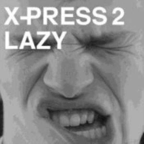 X-Press 2 Lazy CD single (CD5 / 5") UK X-2C5LA210494