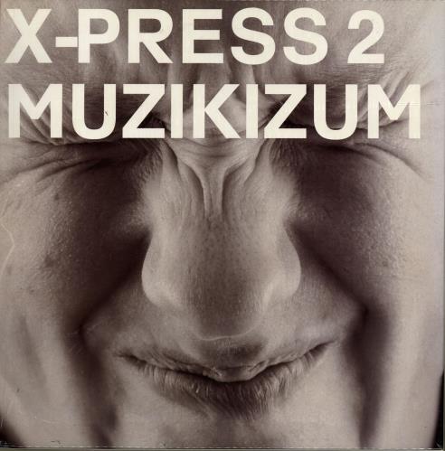 X-Press 2 Muzikizum - Sealed Vinyl Box Set UK X-2VXMU689468